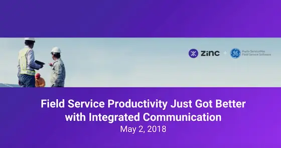 Webinar: field service productivity with integrated communication (ServiceMax · GE Digital)